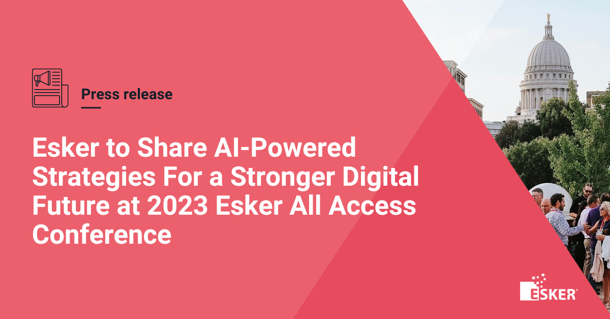 Esker to Share AIPowered Strategies For a Stronger Digital Future at